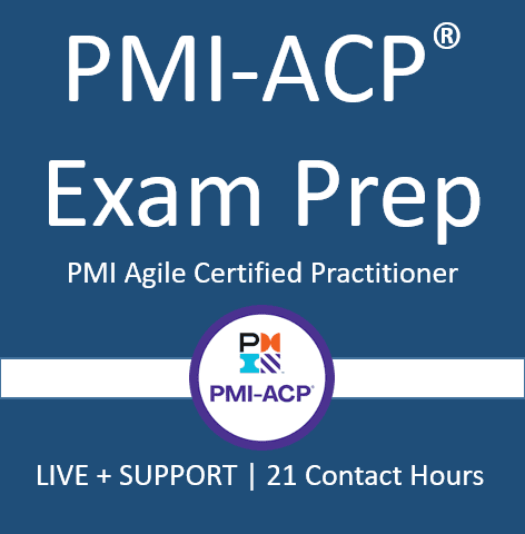PMI-ACP® Exam Prep Live Virtual Instructor-Led Training